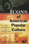 Icons of American Popular Culture