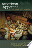 American Appetites: A Documentary Reader
