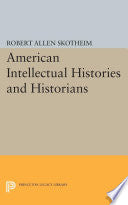 American Intellectual Histories and Historians