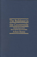The Bulldozer in the Countryside: Suburban Sprawl and the Rise of American Environmentalism