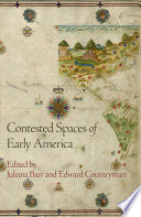 Contested Spaces of Early America