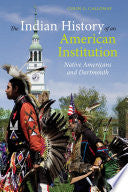 The Indian History of an American Institution