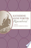 Katherine Anne Porter Remembered