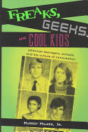 Freaks, Geeks, and Cool Kids