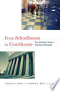 From Schoolhouse to Courthouse: The Judiciary's Role in American Education