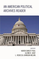 An American Political Archives Reader