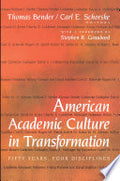 American Academic Culture in Transformation: Fifty Years, Four Disciplines