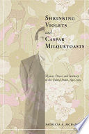 Shrinking Violets and Caspar Milquetoasts