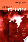 Beyond Exoticism: Western Music and the World