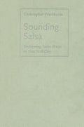 Sounding Salsa: Performing Latin Music in New York City