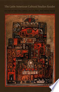The Latin American Cultural Studies Reader
