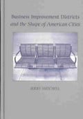 Business Improvement Districts and the Shape of American Cities