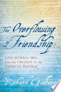 The Overflowing of Friendship
