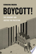 Boycott!: The Academy and Justice for Palestine