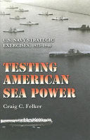Testing American Sea Power
