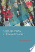 American Poetry as Transactional Art