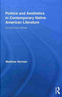 Politics and Aesthetics in Contemporary Native American Literature