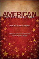 American Exceptionalisms: From Winthrop to Winfrey