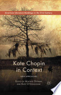 Kate Chopin in Context