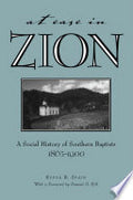 At Ease in Zion: Social History of Southern Baptists, 1865-1900