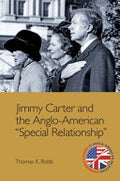 Jimmy Carter and the Anglo-American Special Relationship