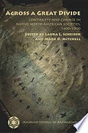 Across a Great Divide: Continuity and Change in Native North American Societies, 1400–1900