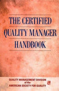 The Certified Quality Manager Handbook