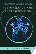 Native American Performance and Representation