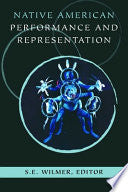 Native American Performance and Representation