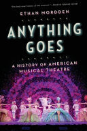 Anything Goes: A History of American Musical Theatre