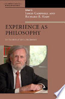 Experience as Philosophy: On the Work of John J. McDermott