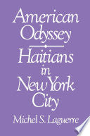 American Odyssey: Haitians in New York City