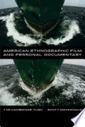 American Ethnographic Film and Personal Documentary: The Cambridge Turn