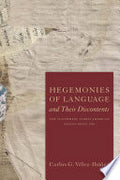 Hegemonies of Language and Their Discontents: The Southwest North American Region Since 1540