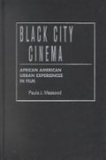 Black City Cinema: African American Urban Experiences In Film