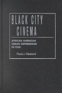 Black City Cinema: African American Urban Experiences In Film