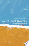 American Slavery: A Very Short Introduction