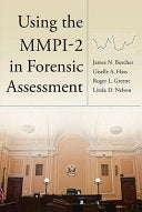 Using the MMPI-2 in Forensic Assessment