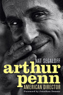 Arthur Penn: American Director