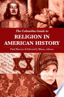 The Columbia Guide to Religion in American History