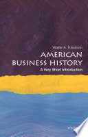 American Business History: A Very Short Introduction