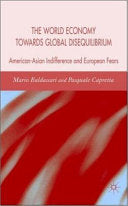 The World Economy Towards Global Disequilibrium