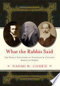 What the Rabbis Said: The Public Discourse of Nineteenth-century American Rabbis