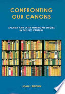 Confronting Our Canons
