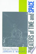 Theaters of Time and Space: American Planetaria, 1930-1970