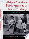 African American Performance and Theater History: A Critical Reader