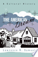 The American Dream: A Cultural History