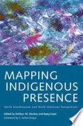 Mapping Indigenous Presence: North Scandinavian and North American Perspectives