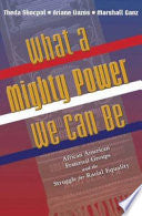 What a Mighty Power We Can be: African American Fraternal Groups and the Struggle for Racial Equality