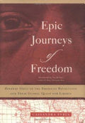 Epic Journeys of Freedom